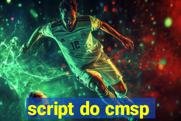 script do cmsp